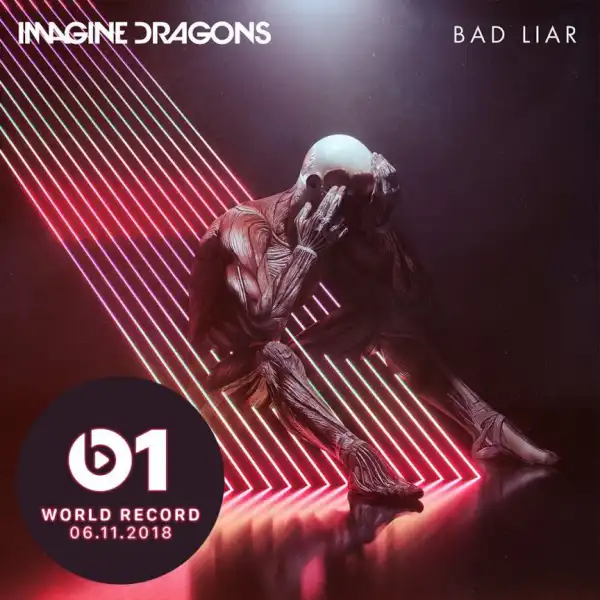 Imagine Dragons - Bad Liar